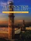 Cover of Asif Javed: The Doctor from the East