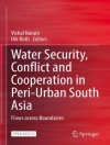 的封面 Vishal Narain & Dik Roth: Water Security, Conflict and Cooperation in Peri-Urban South Asia