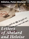 غلاف Héloïse & Peter Abelard: Letters of Abelard and Heloise