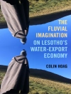 Cover of Colin Hoag: The Fluvial Imagination