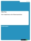 Cover of Felix Frey: Die Funktionen der Massenmedien
