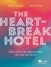 Cover of Alice Haddon & Ruth Field: The Heartbreak Hotel