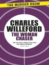 Обкладинка Perseus & Charles Willeford: Woman Chaser