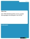 Cover of Felix Frey: Die Öffentlichkeitsarbeit neuer sozialer Bewegungen am Beispiel von ATTAC