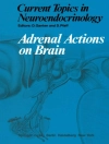Couverture du Detlev Ganten & D. Pfaff: Adrenal Actions on Brain