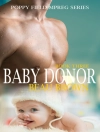 Cover of Beau Brown: Baby Donor