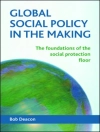 Cover of Bob Deacon: Global Social Policy in the Making
