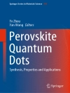 Обложка Ye Zhou & Yan Wang: Perovskite Quantum Dots