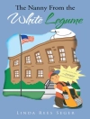 Обкладинка Linda Rees Seger: Nanny from the White Legume