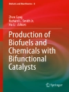 Bìa của Zhen Fang & Richard L. Smith Jr.: Production of Biofuels and Chemicals with Bifunctional Catalysts