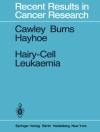 Cover of G. F. Burns & J. C. Cawley: Hairy-Cell Leukaemia
