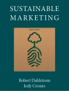 Cover of Robert Dahlstrom & Jody Crosno: Sustainable Marketing