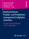 Cover of Anshuman Khare & Dagmar Kessler: Marktorientiertes Produkt- und Produktionsmanagement in digitalen Umwelten