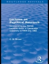 Cover of C. D. Broad: Lectures on Psychical Research (Routledge Revivals)