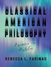 的封面 Rebecca L. (Loyola University New Orleans, USA) Farinas: Classical American Philosophy 的封面 Rebecca L. (Loyola University New Orleans, USA) Farinas: Classical American Philosophy