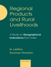 Cover of N. Lalitha & Soumya Vinayan: Regional Products and Rural Livelihoods