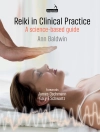 Örtmek Ann Baldwin: Reiki in Clinical Practice