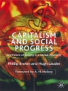 Обложка P. Brown & H. Lauder: Capitalism and Social Progress
