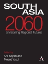 Cover of Adil Najam & Moeed Yusuf: South Asia 2060