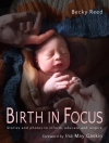 ปกของ Becky Reed: Birth in Focus