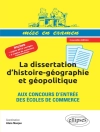 Portada de Alain (coord.) Nonjon: La dissertation d''histoire-géographie et géopolitique aux concours d''entrée des écoles de commerce • Prépas ECS • nouvelle édition