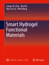 Обложка Liang-Yin Chu & Rui Xie: Smart Hydrogel Functional Materials
