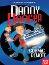 Cover of Adam Frost: Danny Danger and the Cosmic Remote