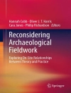 Cover of Hannah Cobb & Oliver J. T. Harris: Reconsidering Archaeological Fieldwork