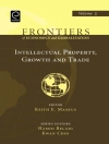 Cover of Keith E. Maskus: Intellectual Property, Growth and Trade
