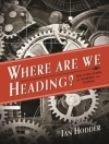 Cover of Hodder Ian Hodder: Where Are We Heading?