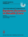 Cover of W. van Eimeren & R. Engelbrecht: Third International Conference on System Science in Health Care