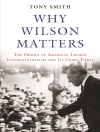 Cover of Tony Smith: Why Wilson Matters