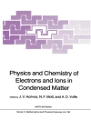 Cover of J.V. Acrivos & A.D. Joffe: Physics and Chemistry of Electrons and Ions in Condensed Matter