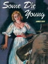 Cover of James Duff: Some Die Young