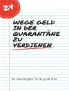 Portada de Peter F.: 24 Wege Geld in der Quarantäne zu verdienen