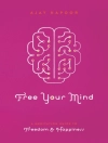 Cover of Ajay Kapoor: Free Your Mind