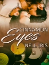 Cover of Nell Iris: Cinnamon Eyes