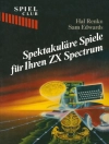 Bìa của EDWARDS & RENKO: Spektakuläre Spiele für Ihren ZX Spectrum