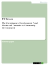 Hoes van B W Namano: The Constituency Development Fund. Merits and Demerits to Community Development