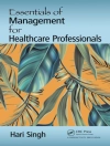 Cover of Hari Singh: Essentials of Management for Healthcare Professionals