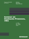 Обложка Chung & Cinlar: Seminar on Stochastic Processes, 1982
