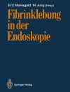 Omslag till M. Jung & B.C. Manegold: Fibrinklebung in der Endoskopie