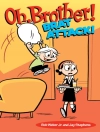 Cover of Bob Weber: Oh, Brother! Brat Attack!