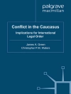 Обложка J. Green & C. Waters: Conflict in the Caucasus