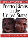 Copertina de Perez y Gonzalez Maria E. Perez y Gonzalez: Puerto Ricans in the United States
