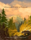 Cover of P. J. White: Yellowstone's Wildlife in Transition