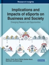 Capa do Brad & David: Implications and Impacts of eSports on Business and Society: Emerging Research and Opportunities