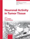 Обкладинка Entschladen & Zanker: Neuronal Activity in Tumor Tissue