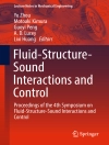 Cover of Yu Zhou & Motoaki Kimura: Fluid-Structure-Sound Interactions and Control