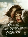 Обкладинка Joan He: Aqueles que deveríamos encontrar